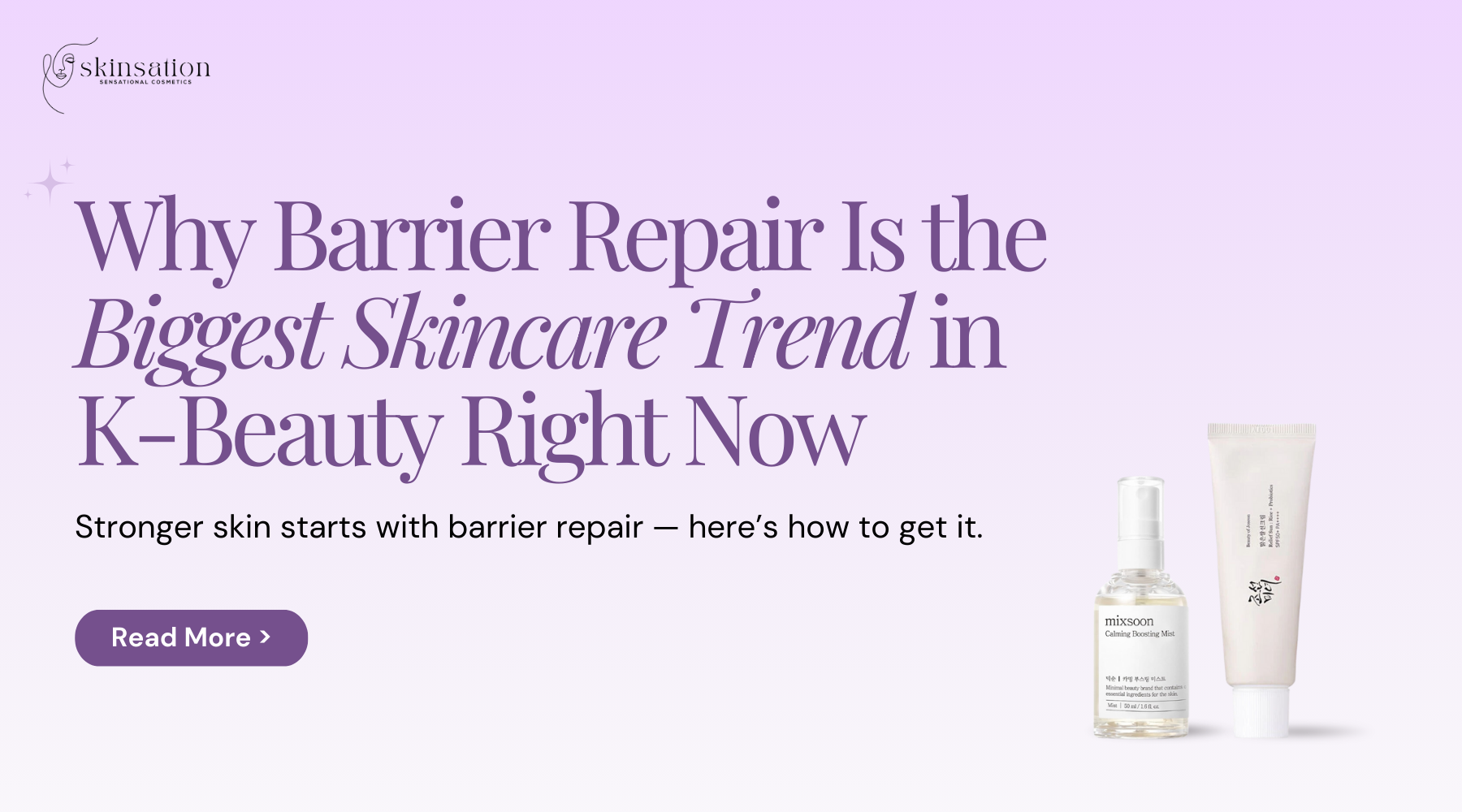 Why Barrier Repair Is the Biggest Skincare Trend in K-Beauty Right Now