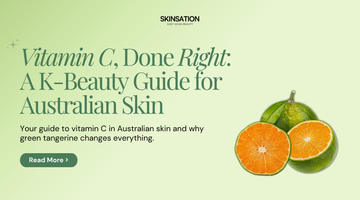Vitamin C, Done Right: A K-Beauty Guide for Australian Skin