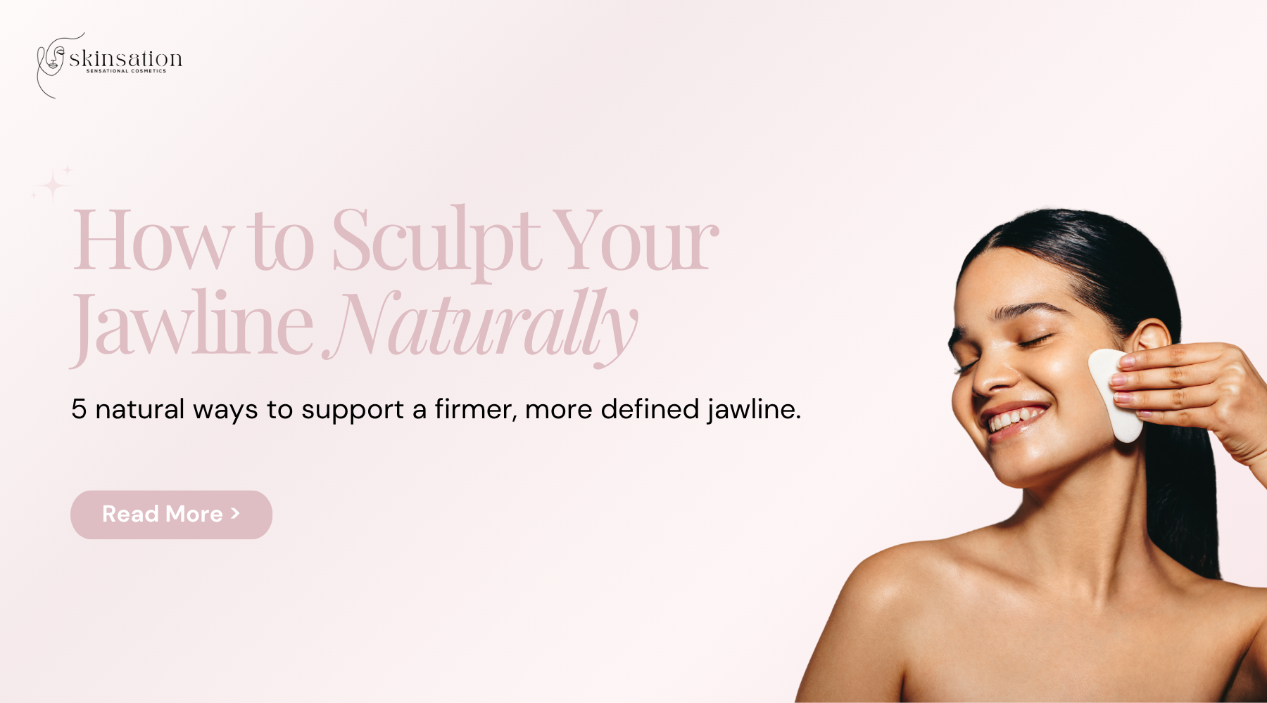 How to Sculpt Your Jawline Naturally