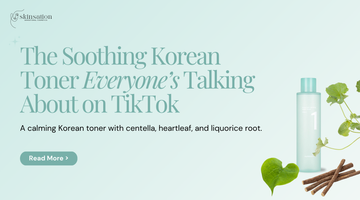 The Soothing Korean Toner Everyone’s Talking About on TikTok