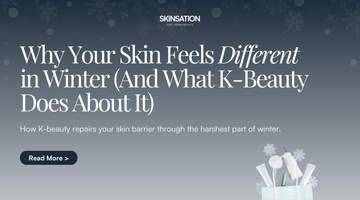 Why Your Skin Feels Different in Winter (And What K-Beauty Does About It)